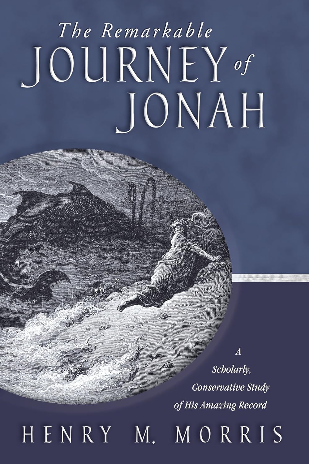 Remarkable Journey of Jonah by Henry M. Morris