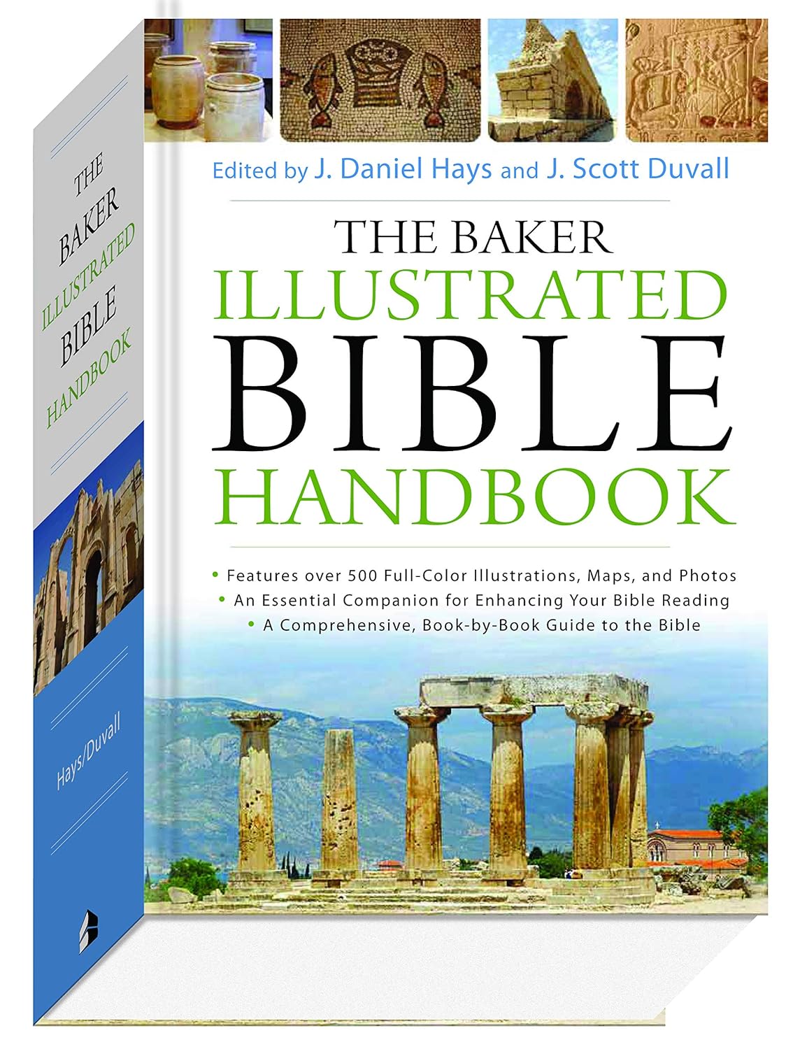 Baker Illustrated Bible Handbook by J. Daniel Hays, J. Scott Duvall