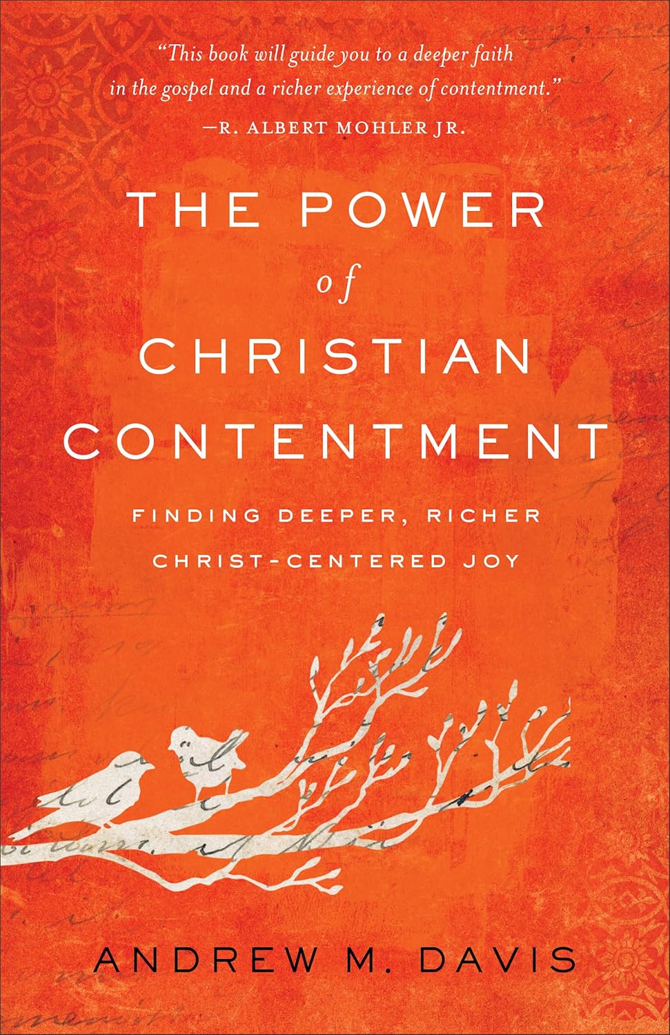 Power of Christian Contentment by Andrew M. Davis image 0