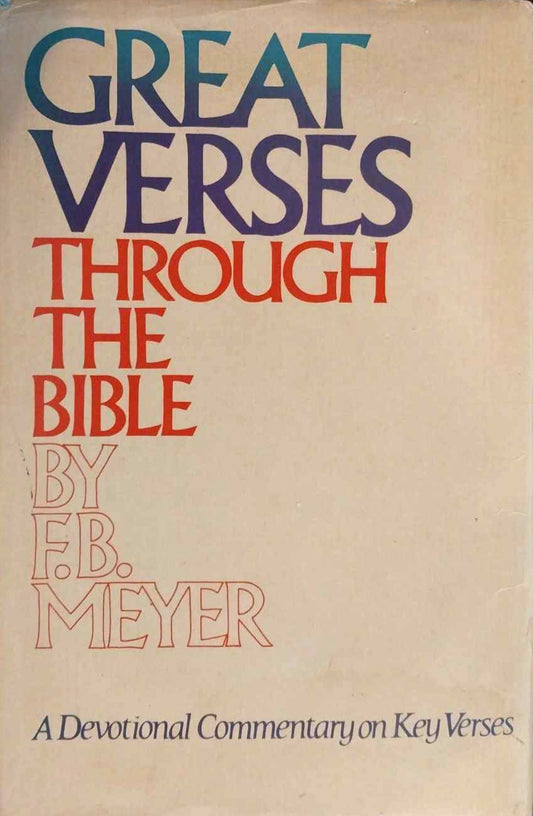 Great Verses Through The Bible by F.B. Meyer image 0