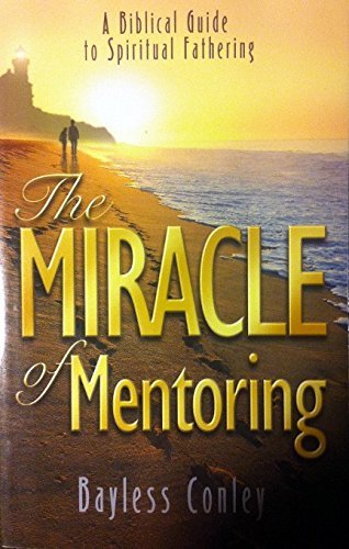 Miracle of Mentoring by Bayless Conley image 0