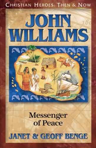 John Williams (Christian Heroes: Then & Now) by Janet & Geoff Benge image 0
