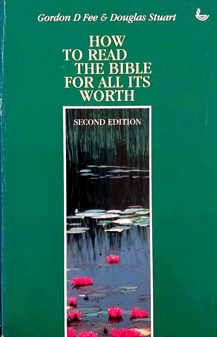 How to Read the Bible for All its Worth (Second Edition) by Gordon D. Fee, et al image 1