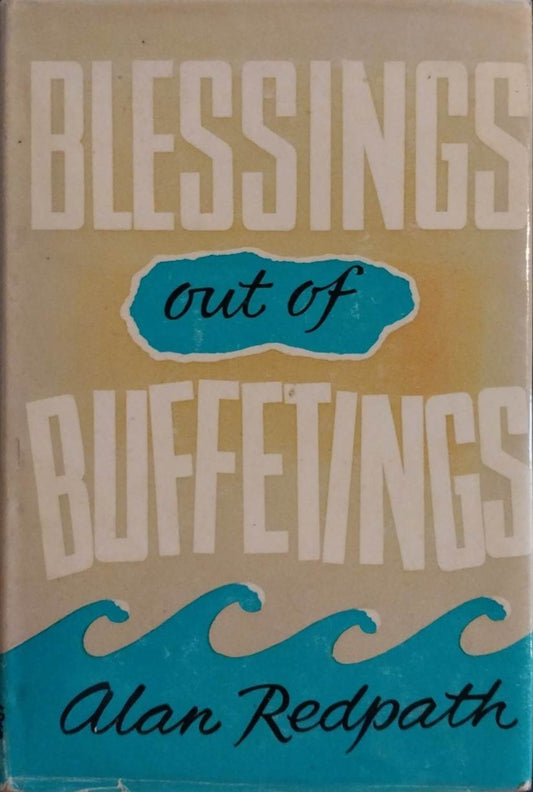 Blessings Out of Buffetings by Alan Redpath image 0