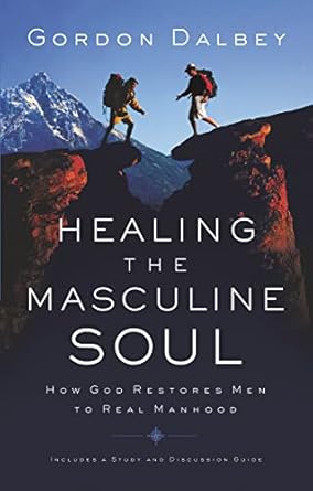 Healing the Masculine Soul by Gordon Dalbey image 0