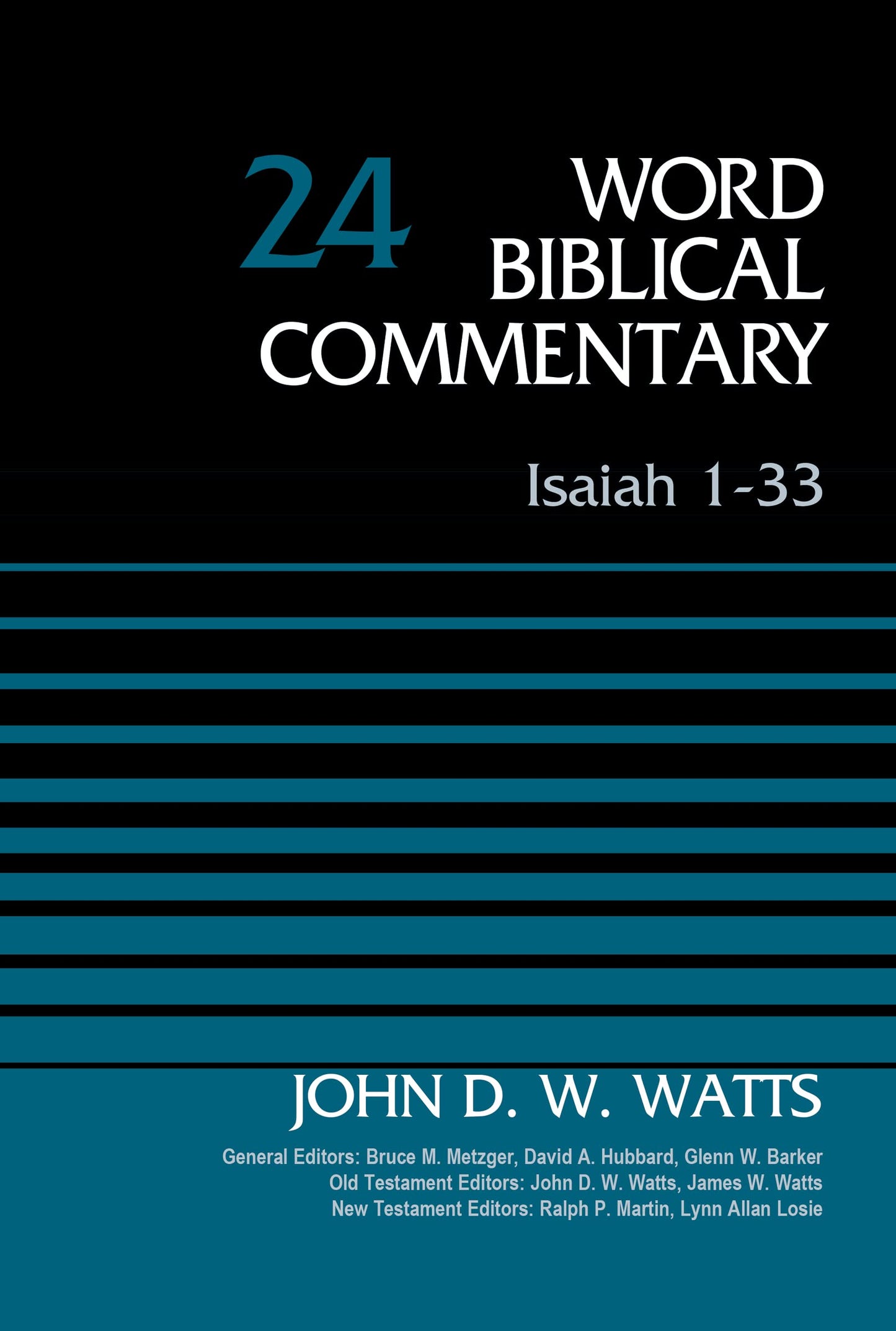 Word Biblical Commentary: Isaiah 1-33 by John D. W. Watts image 0