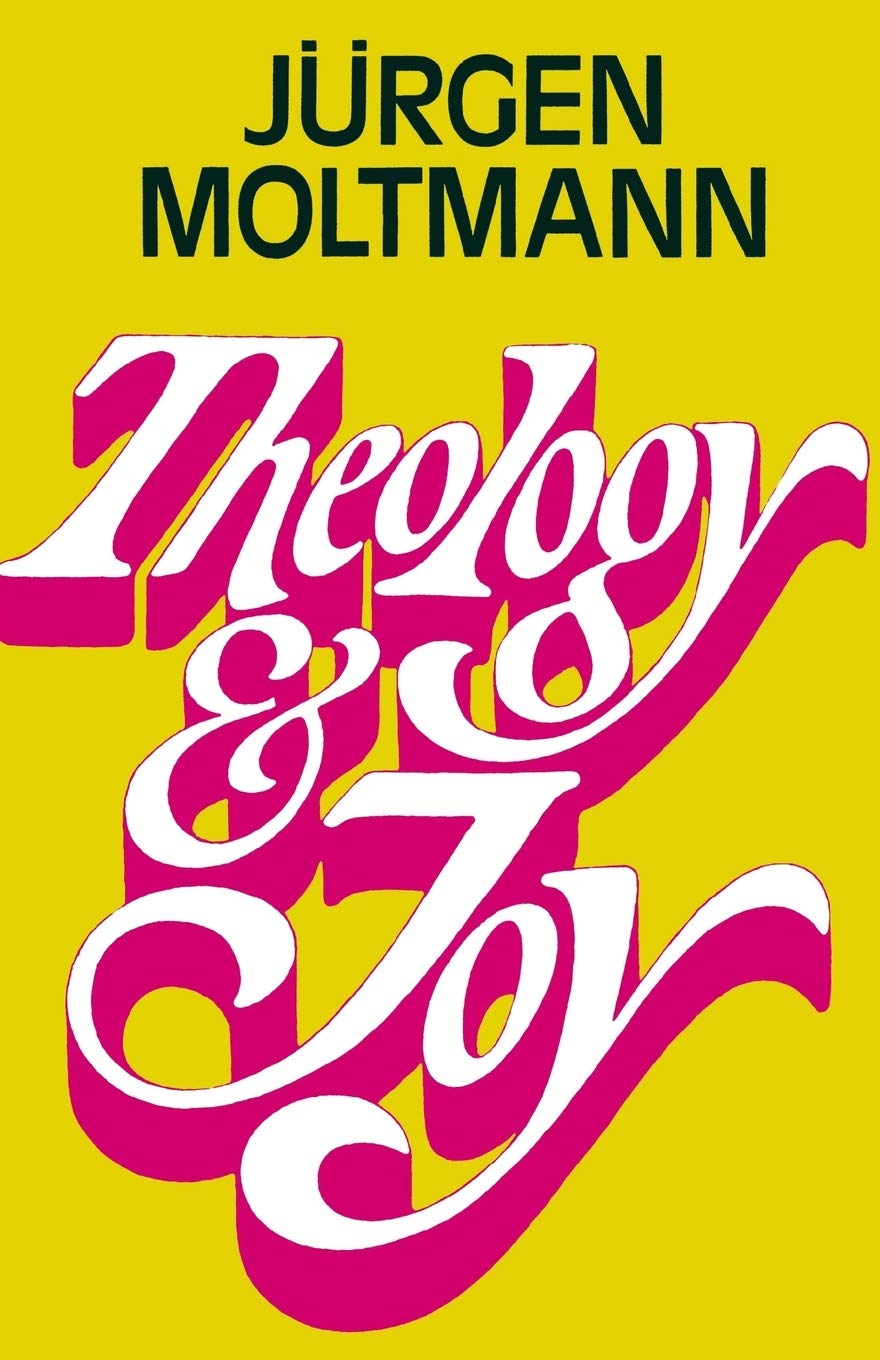 Theology & Joy by Jurgen Moltmann image 0