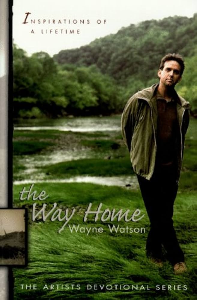 The Way Home (Artists Series Devotional) by Wayne Watson image 0