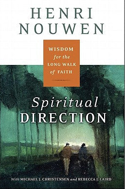Book cover of 'Spiritual Direction' by Henri Nouwen with a forest scene and two people walking.