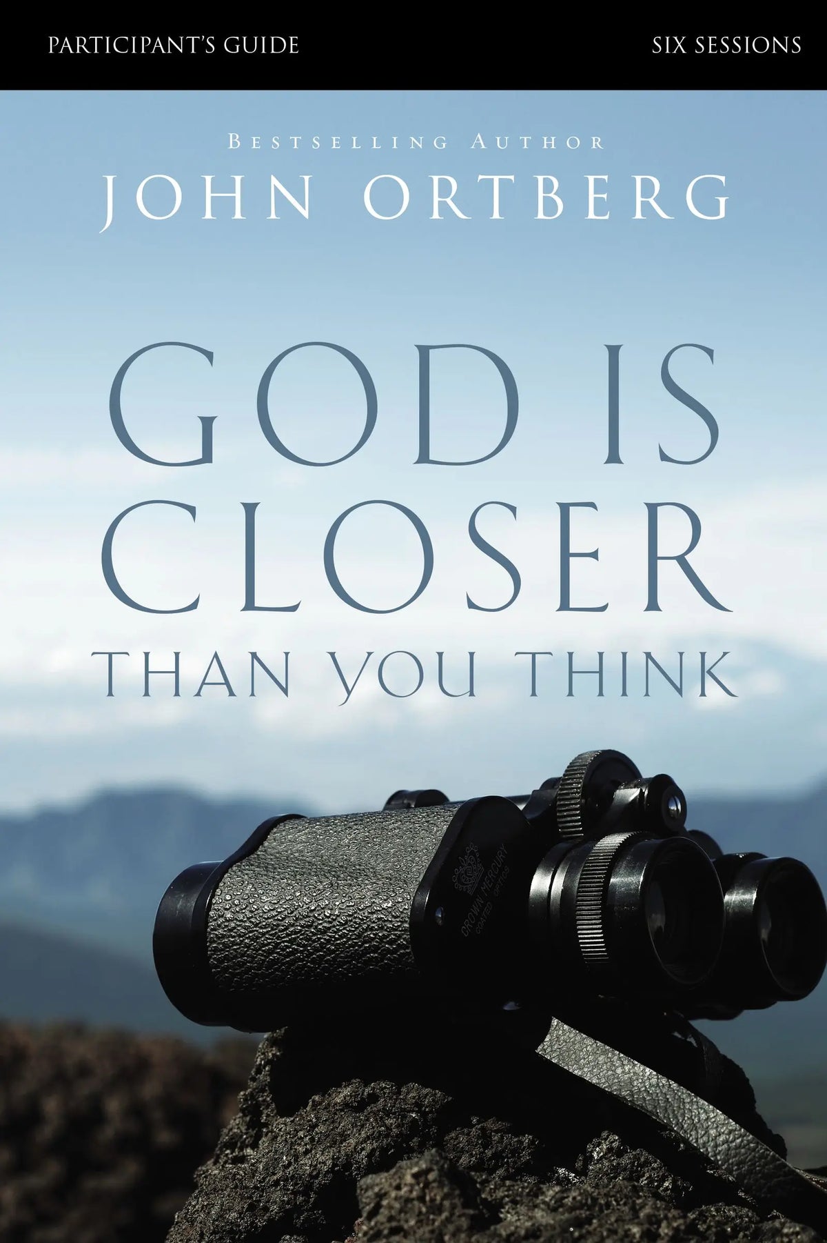 God is Closer Than You Think Participant's Guide by John Ortberg