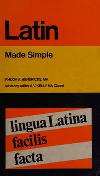 Latin Made Simple by Rhoda A. Hendricks