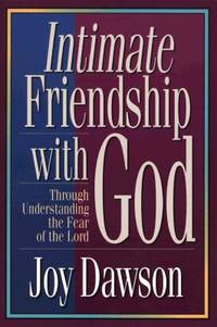 Intimate Friendship with God by Joy Dawson
