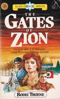 The Gates of Zion (Zion Chronicles #1) by Bodie Thoene image 2