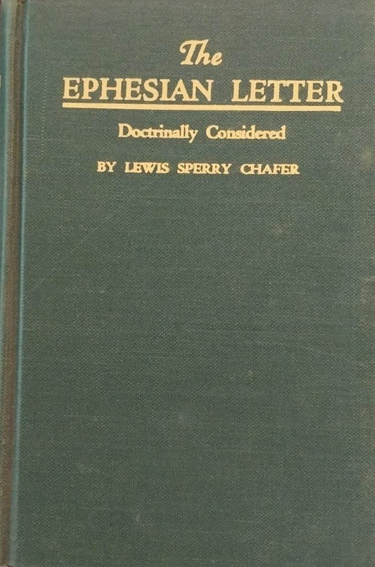 The Ephesian Letter by Lewis Sperry Chafer image 0
