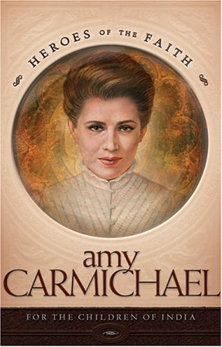 Amy Carmichael (Heroes of the Faith) by Sam Wellman image 0