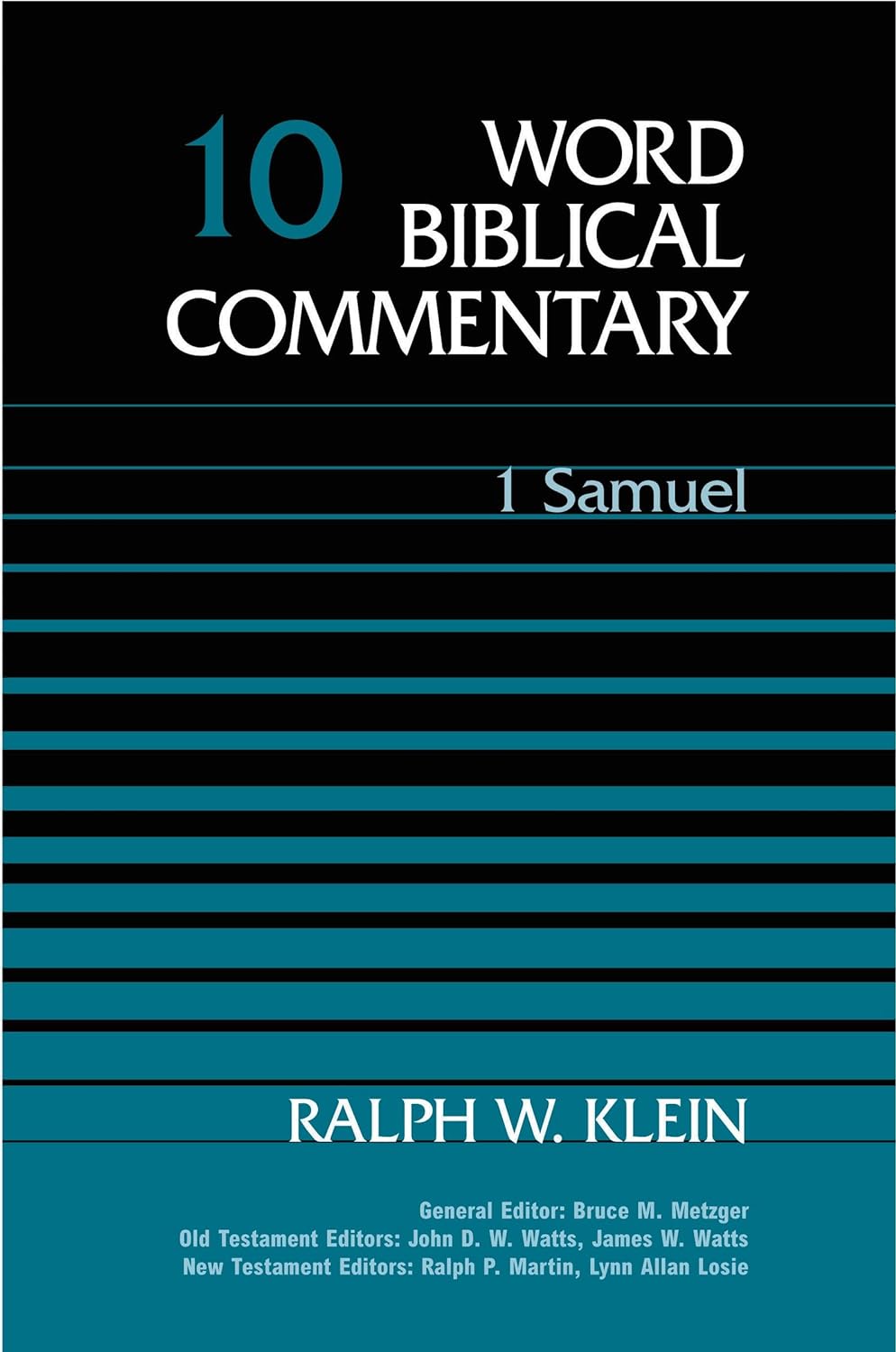 Word Biblical Commentary 10: 1 Samuel by Ralph W. Klein image 0