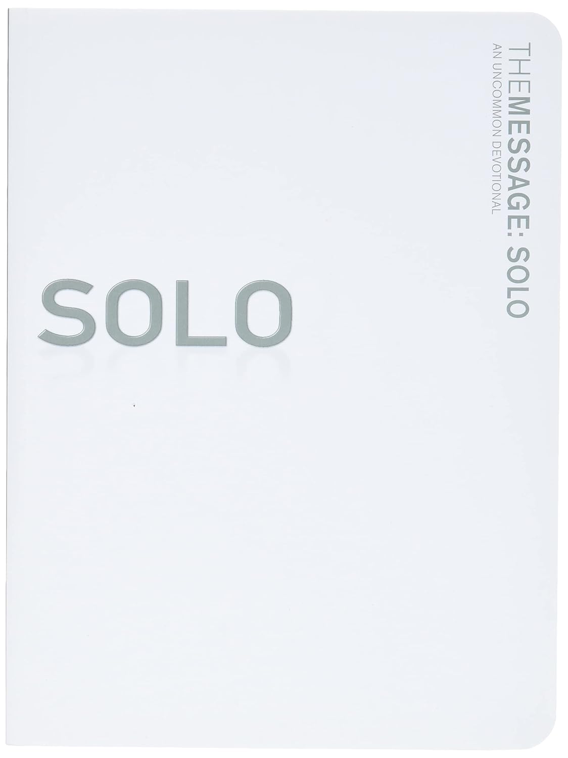 The Message Remix: Solo: An Uncommon Devotional image 0