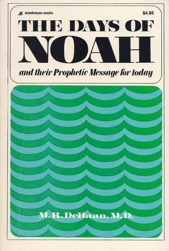 Days of Noah by M.R. DeHaan image 1