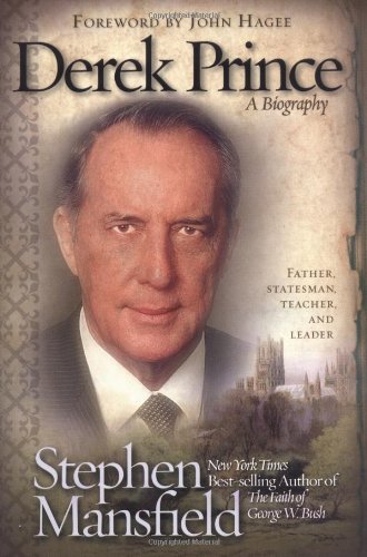 Derek Prince: A Biography by Stephen Mansfield image 1