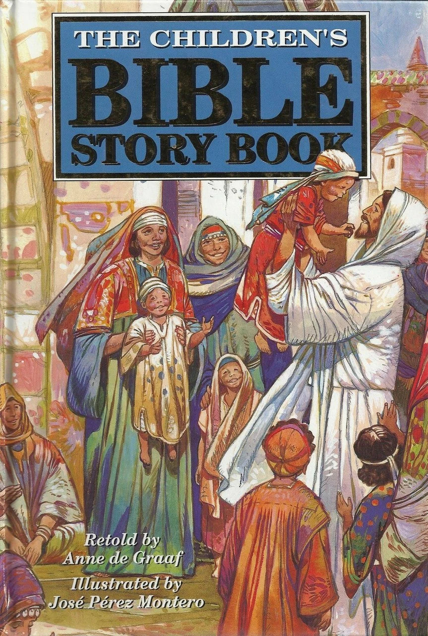 Children's Bible Story Book: Retold by Anne de Graaf, Illustrated by Jose Perez Montero