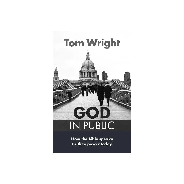 God In Public by Tom Wright