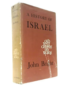 A History of Israel - First British Edition by John Bright