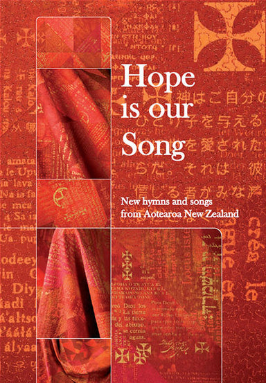 Hope Is Our Song: New Hymns and Songs from Aotearoa New Zealand (Music Book)