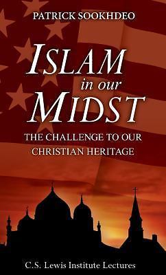 Islam in our Midst by Patrick Sookhdeo