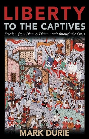 Liberty to the Captives by Mark Durie