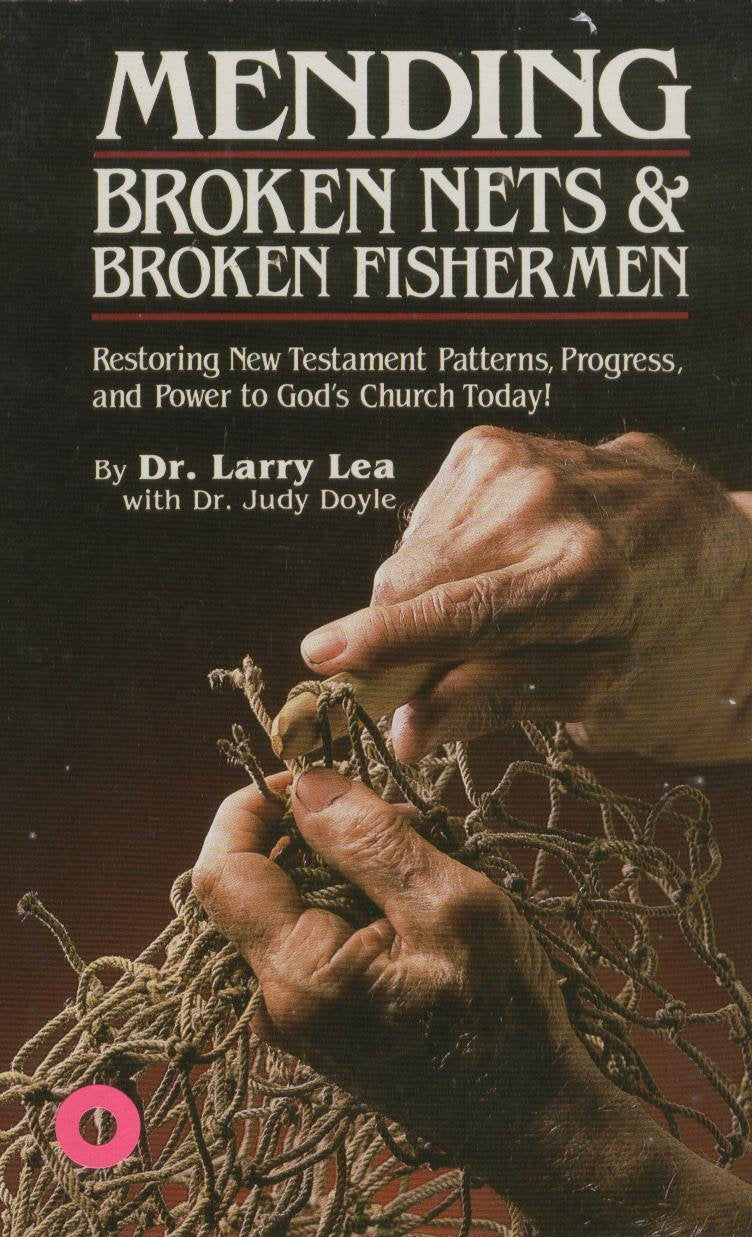 Book cover of 'Mending Broken Nets & Broken Fisher Men' with hands mending a net.