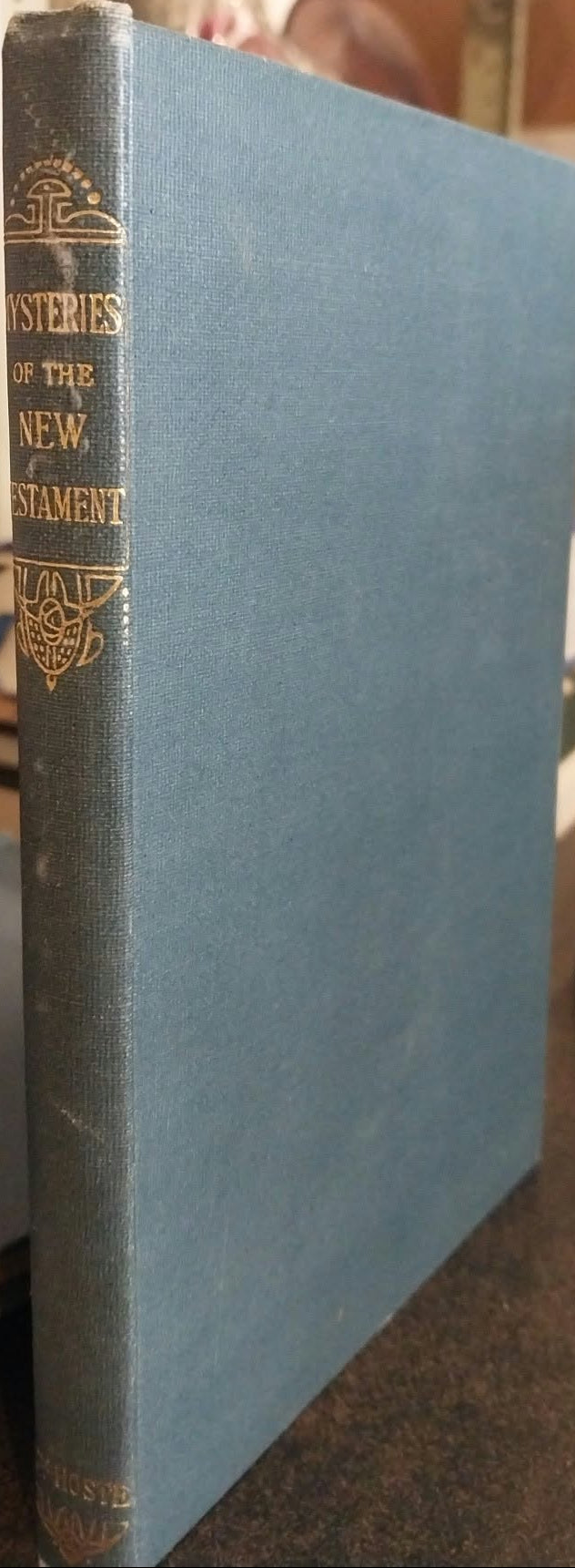 Mysteries of the New Testament by William Hoste