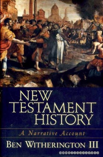 Book cover for 'New Testament History: A Narrative Account' by Ben Witherington III, featuring a classical painting of a historical scene above a dark blue title block with gold text.