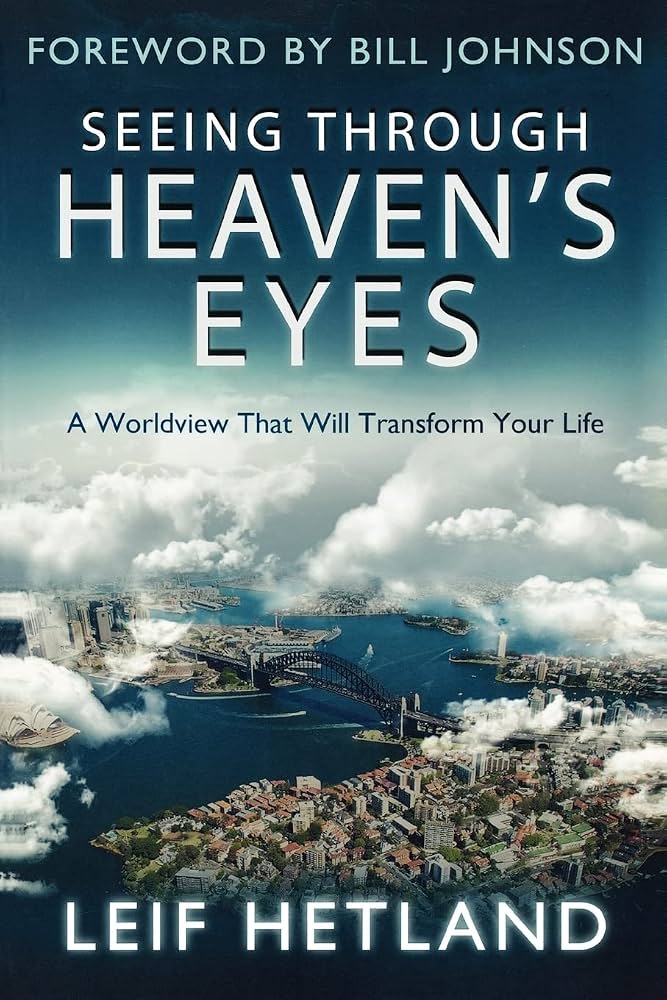 Seeing Through Heaven's Eyes by Leif Hetland