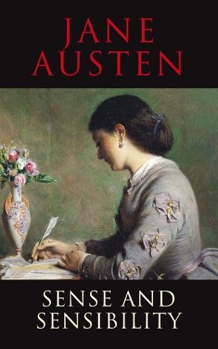 Book cover of 'Sense and Sensibility' by Jane Austen featuring a woman writing with flowers in the background.