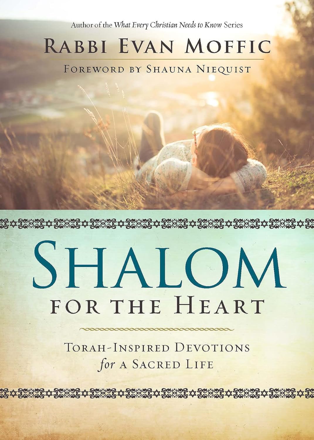 Shalom for the Heart: Torah-Inspired Devotions for a Sacred Life by Rabbi Evan Moffic