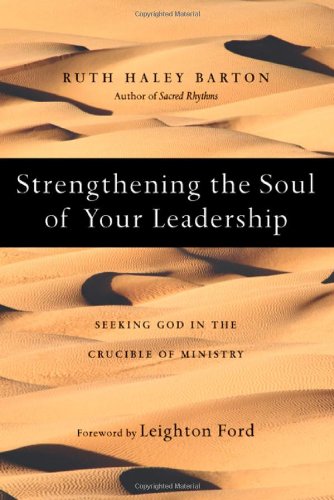 Book cover of 'Strengthening the Soul of Your Leadership' by Ruth Haley Barton with desert landscape design.