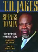T.D. Jakes Speaks to Men