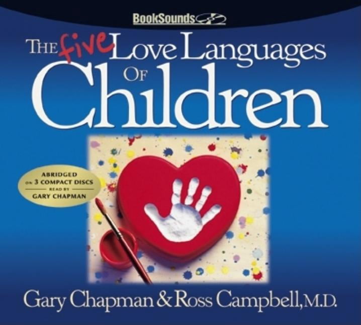 Five Love Languages of Children by Gary Chapman and Ross Campbell, Audiobook CD
