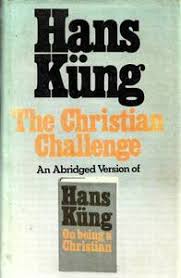 The Christian Challenge by Hans Kung