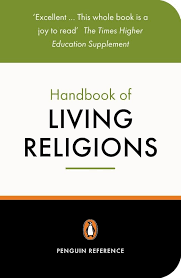 The Penguin Handbook of Living Religion edited by John R. Hinnells