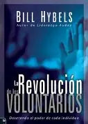 The Volunteer Revolution by Bill Hybels