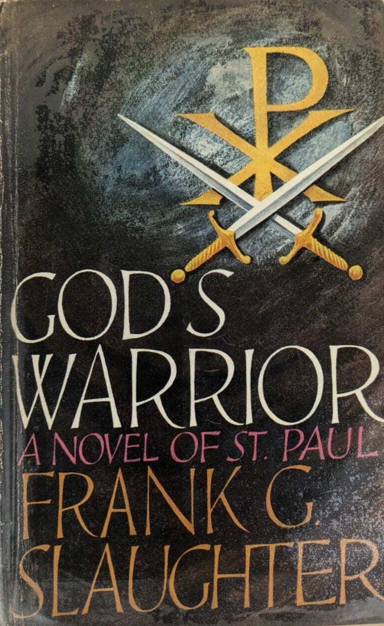 God's Warrior: A Novel of St. Paul by Frank G. Slaughter image 0