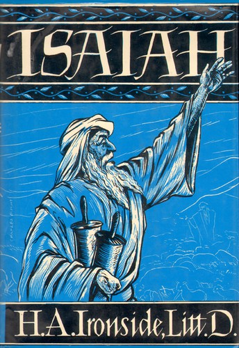 The Prophet Isaiah by H.A. Ironside image 0