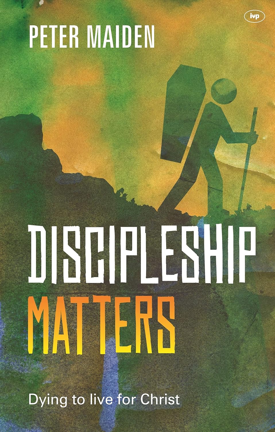 Discipleship Matters by Peter Maiden image 0