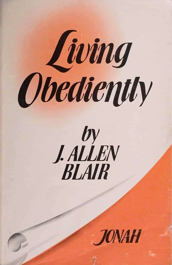 Living Obediently: Jonah by J. Allen Blair image 0
