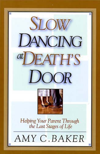 Slow Dancing at Death's Door by Amy C. Baker image 0