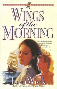 Wings of the Morning (Kensington Chronicles #2) by Lori Wick image 1