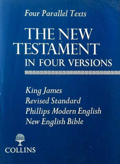 New Testament in Four Versions: Four Parallel Texts image 0