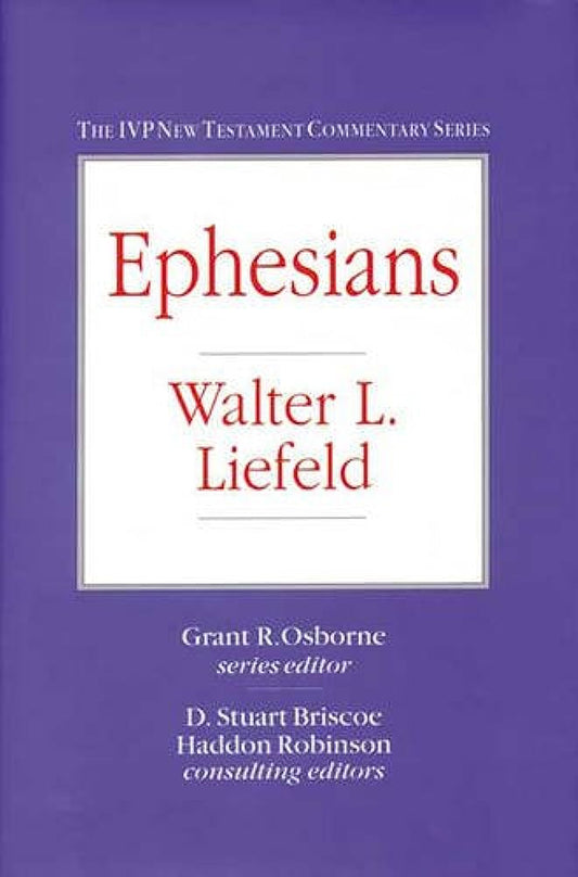 Ephesians (IVP New Testament Commentary Series) by Walter L. Liefeld image 0