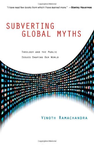 Subverting Global Myths by Vinoth Ramachandra image 0